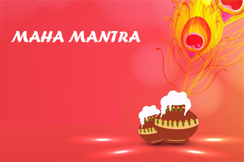 MAHA MANTRA